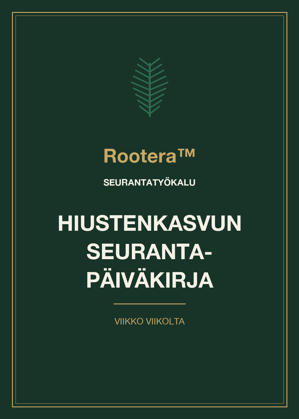 Rootera seurantapäiväkirja